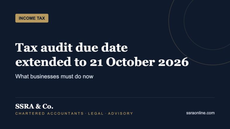 Tax Audit Due Date Extended to 21 October 2026: What Businesses Must Do Now
